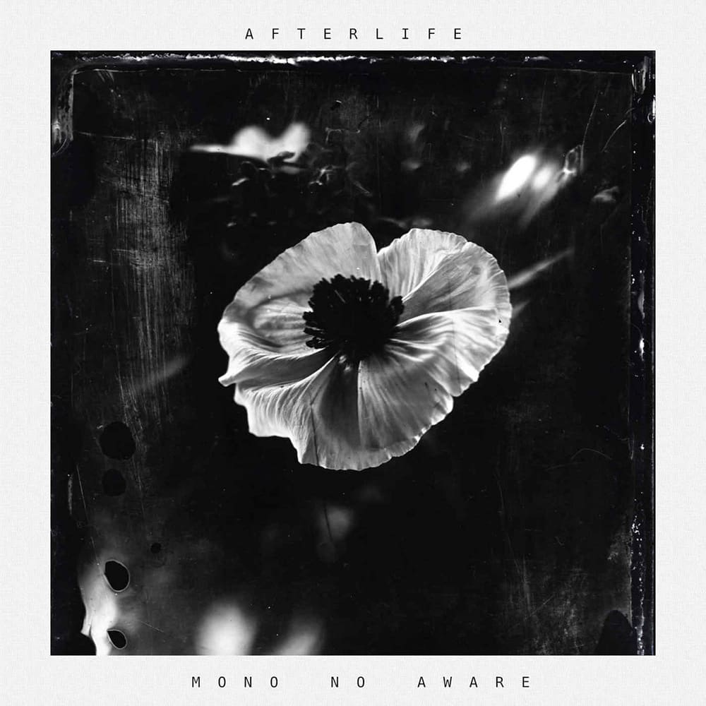 Afterlife – Mono No Aware