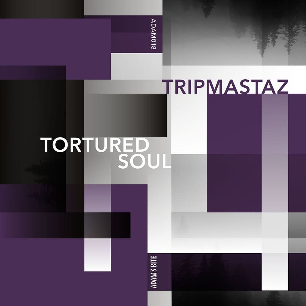 Tripmastaz - Tourtured Soul EP - Adam's Bite
