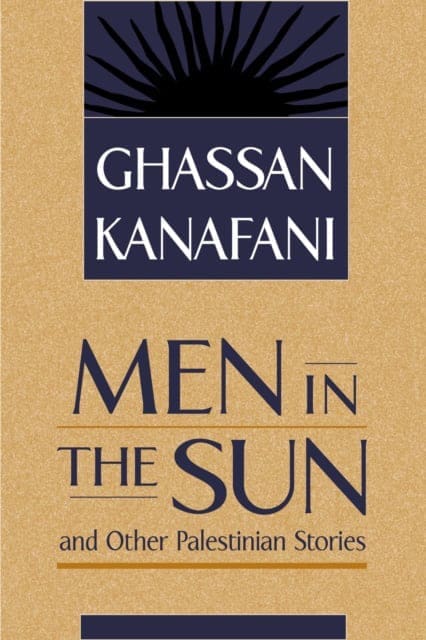 Men in the Sun by Ghassan Kanafani available at Promises Books